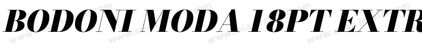 BODONI MODA 18PT EXTRABOLD ITALIC字体转换